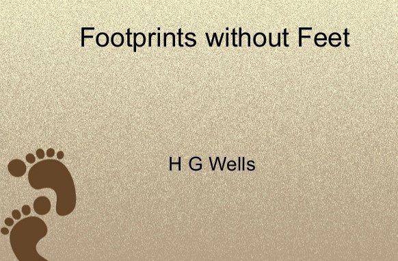 Footprints without Feet Summary