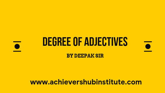 Degree of Adjectives
