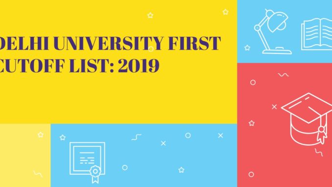 Delhi University First Cutoff