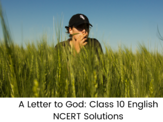 A Letter to God NCERT Solutions