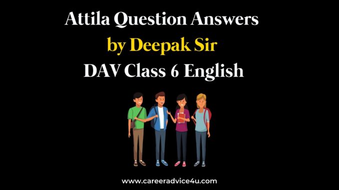 Attila question answers